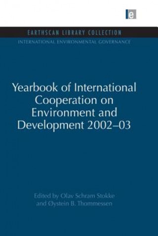 Kniha Yearbook of International Cooperation on Environment and Development 2002-03 Oystein B. Thommessen