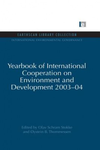 Kniha Yearbook of International Cooperation on Environment and Development 2003-04 Oystein B. Thommessen