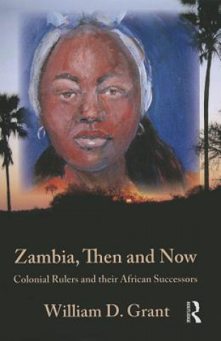 Buch Zambia Then And Now William Grant