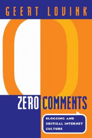 Kniha Zero Comments Geert Lovink