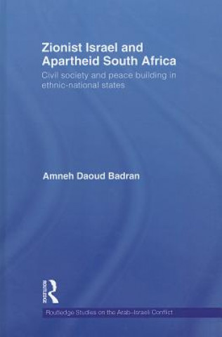 Livre Zionist Israel and Apartheid South Africa Amneh Badran