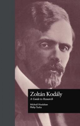 Kniha Zoltan Kodaly Philip Tacka