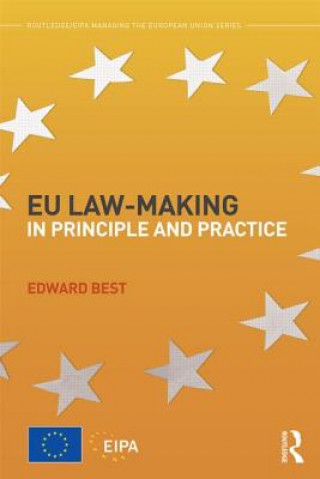 Carte EU Law-making in Principle and Practice Edward (European Institute of Public Administration (EIPA)) Best