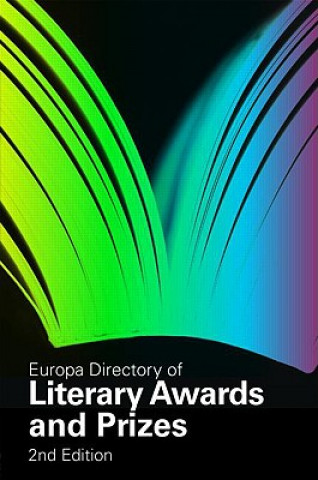 Kniha Europa Directory of Literary Awards and Prizes 