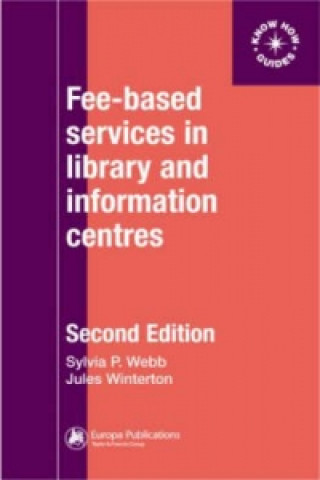 Carte Fee-Based Services in Library and Information Centres Jules Winterton