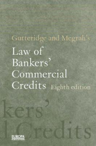 Kniha Gutteridge and Megrah's Law of Bankers' Commercial Credits Richard King