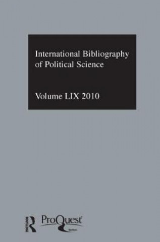 Carte IBSS: Political Science: 2010 Vol.59 The British Library of Political and Economic Scie
