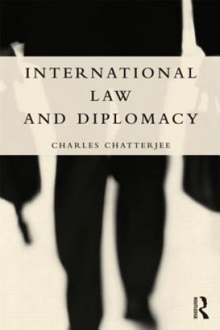 Libro International Law and Diplomacy Charles Chatterjee