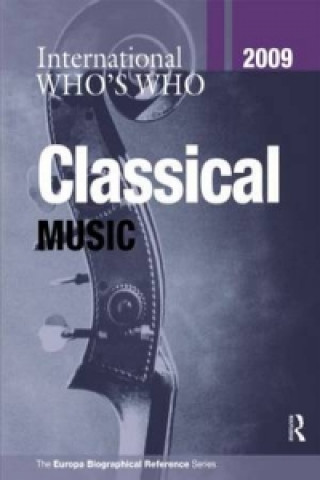 Kniha International Who's Who in Classical Music 2009 