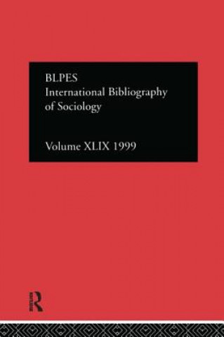 Könyv IBSS: Sociology: 1999 Vol.49 British Library of Political and Economic Science