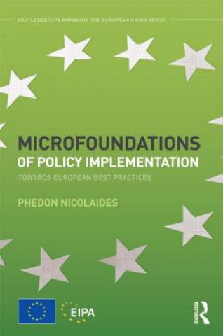 Książka Microfoundations of Policy Implementation Phedon Nicolaides