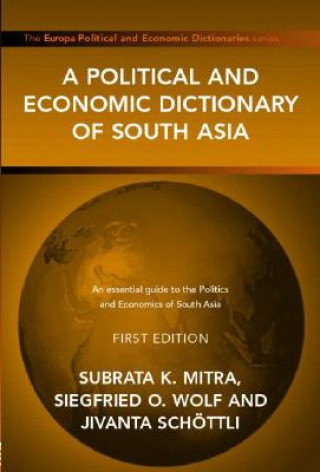 Book Political and Economic Dictionary of South Asia Siegfried Wolf