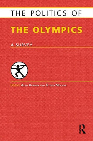 Книга Politics of the Olympics 