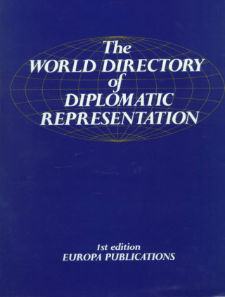 Boek World Directory of Diplomatic Representation Europa Publications