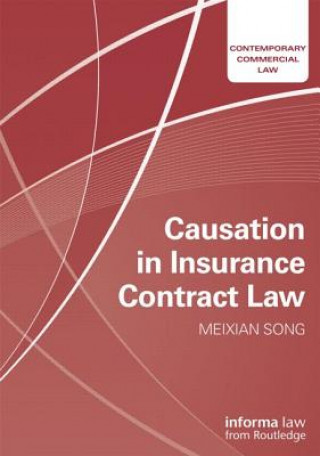 Carte Causation in Insurance Contract Law Meixian Song
