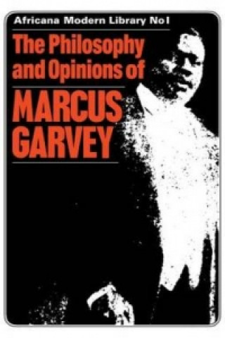 Kniha Philosophy and Opinions of Marcus Garvey 