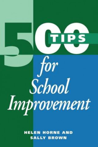 Könyv 500 Tips for School Improvement Helen Horne