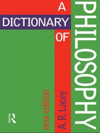 Carte Dictionary of Philosophy Alan Lacey