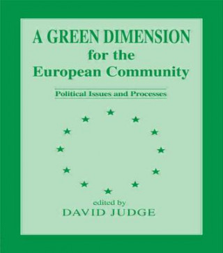 Könyv Green Dimension for the European Community David Judge