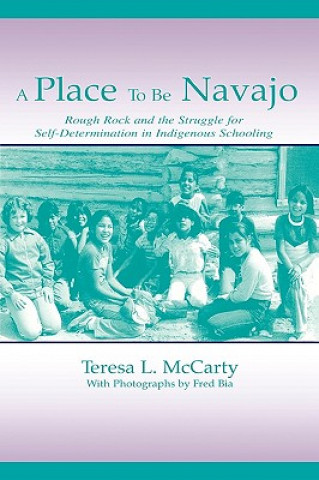 Carte Place to Be Navajo Teresa L. McCarty