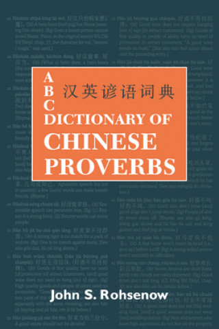 Kniha ABC Dictionary of Chinese Proverbs (Yanyu) 