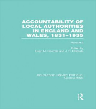 Kniha Accountability of Local Authorities in England and Wales, 1831-1935 Volume 2 (RLE Accounting) 