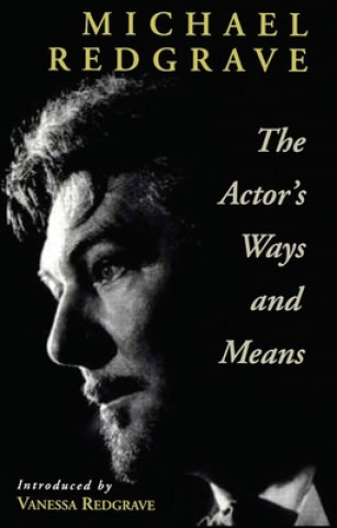 Knjiga Actors Ways & Means Redgrave