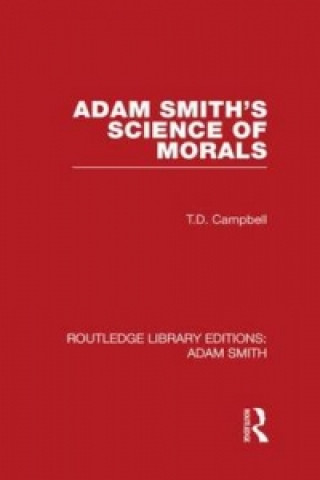 Carte Adam Smith's Science of Morals Tom Campbell