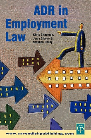 Kniha ADR in Employment Law Chris Chapman
