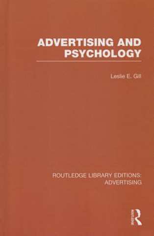 Kniha Advertising and Psychology (RLE Advertising) Leslie Ernest Gill