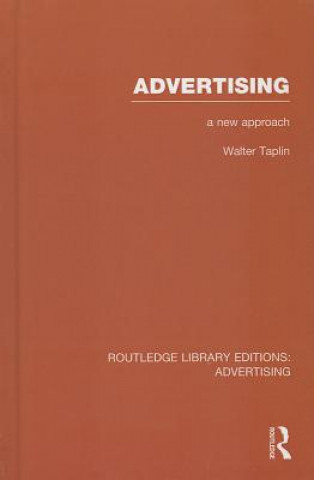 Buch Advertising A New Approach (RLE Advertising) Walter Taplin