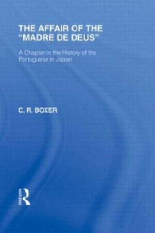 Carte Affair of the Madre de Deus C. R. Boxer