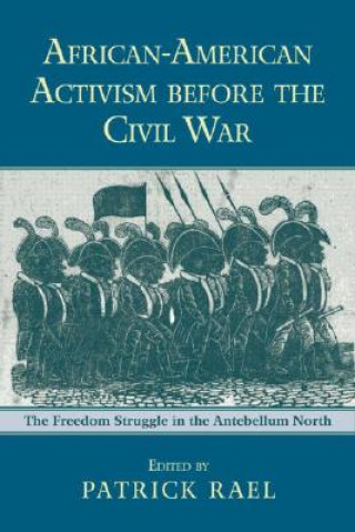 Book African-American Activism before the Civil War 