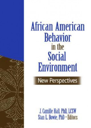 Libro African American Behavior in the Social Environment J. Camille Hall