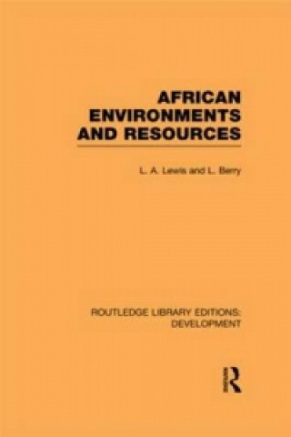 Knjiga African Environments and Resources Leonard Berry
