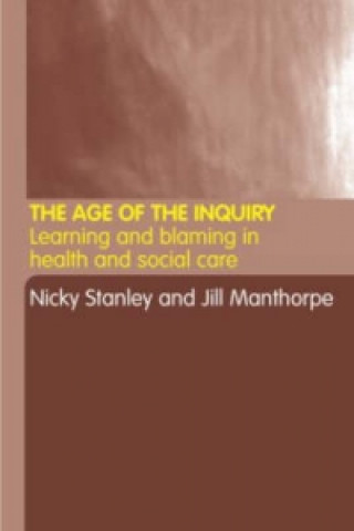 Carte Age of the Inquiry Jill Manthorpe