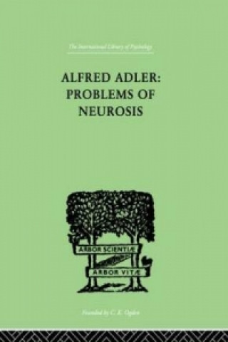 Buch Alfred Adler: Problems of Neurosis Philippe Mairet