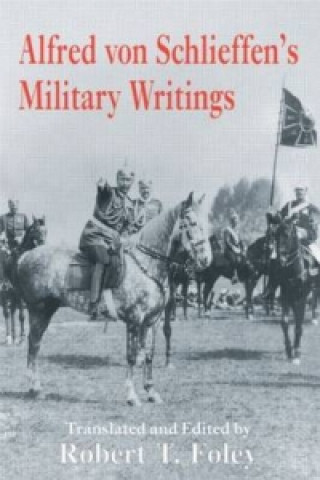 Buch Alfred Von Schlieffen's Military Writings 