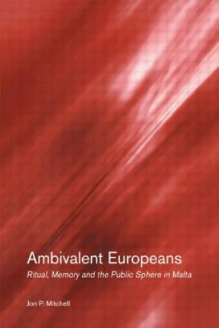 Βιβλίο Ambivalent Europeans Jon P. Mitchell