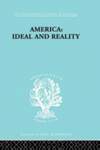 Книга America - Ideal and Reality Werner Stark