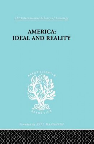 Книга America - Ideal and Reality Werner Stark