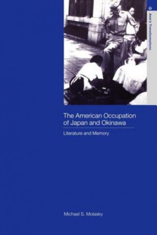 Kniha American Occupation of Japan and Okinawa Michael S. Molasky