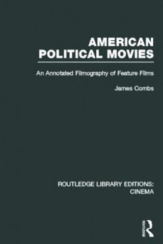 Carte American Political Movies James E. Combs