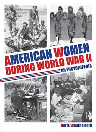 Książka American Women during World War II Doris Weatherford