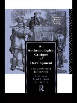 Kniha Anthropological Critique of Development Mark Hobart