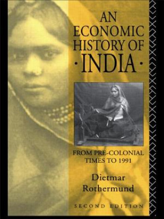 Книга Economic History of India Dietmar Rothermund