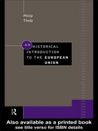 Book Historical Introduction to the European Union Philip Thody