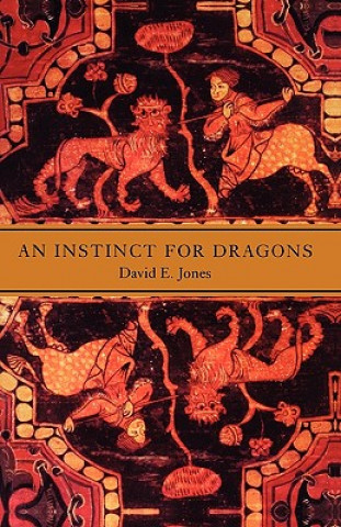 Kniha Instinct for Dragons David E. Jones