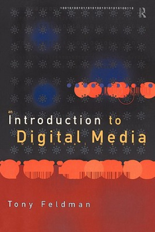 Knjiga Introduction to Digital Media Tony Feldman