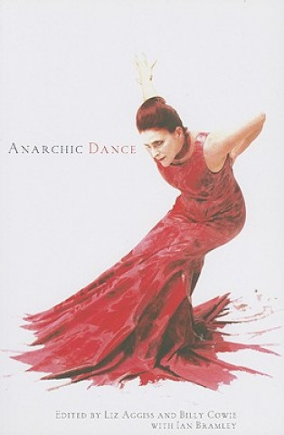 Book Anarchic Dance Billy Cowie